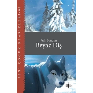 Beyaz Diş - Çocuk Klasikleri