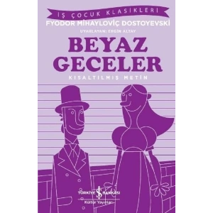Beyaz Geceler-Kısaltılmış Metin
