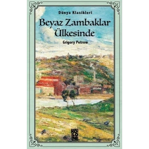 Beyaz Zambaklar Ülkesinde