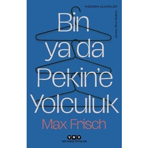 Bin Ya Da Pekine Yolculuk