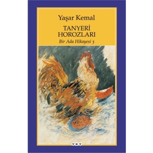 Bir Ada Hikayesi 3 - Tanyeri Horozları
