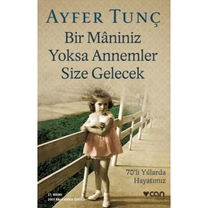 Bir Maniniz Yoksa Annemler Size Gelecek