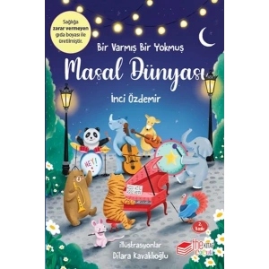 Bir Varmış Bir Yokmuş – Masal Dünyası