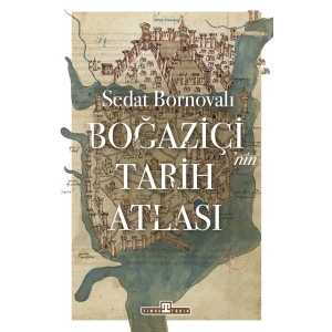 Boğaziçinin Tarih Atlası