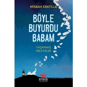 Böyle Buyurdu Babam