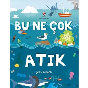 Bu Ne Çok Atık
