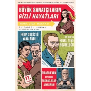 Büyük Sanatçıların Gizli Hayatları