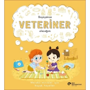 Büyüyünce Veteriner Olacağım