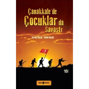 Çanakkalede Çocuklar da Savaştı
