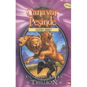 Canavar Peşinde 12 - Üç Başlı Aslan Trillion