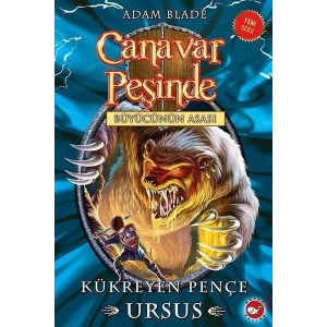 Canavar Peşinde 49 - Kükreyen Pençe Ursus-Büyücünün Asası