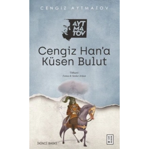Cengiz Han’a Küsen Bulut