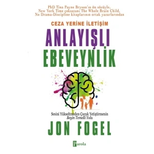 Ceza Yerine İletişim: Anlayışlı Ebeveynlik