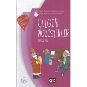 Çılgın Müzisyenler (Ciltli)