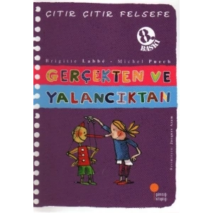 Çıtır Çıtır Felsefe 3 - Gerçekten ve Yalancıktan