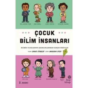Çocuk Bilim İnsanları - Bilimin Yıldızlarının Çocukluklarından Gerçek Hikayeler