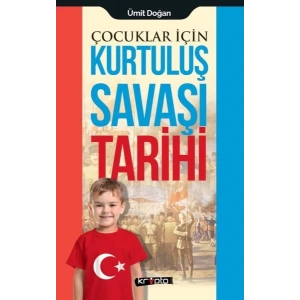 Çocuklar İçin - Kurtuluş Savaşı Tarihi