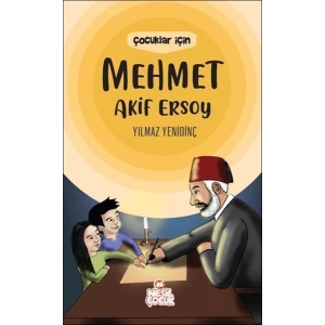 Çocuklar İçin Mehmet Akif Ersoy