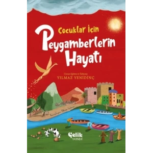 Çocuklar İçin Peygamberlerin Hayatı