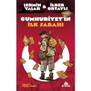 Cumhuriyetin İlk Sabahı