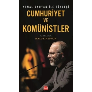 Cumhuriyet ve Komünistler