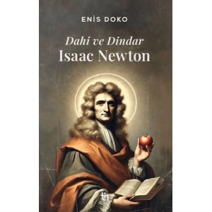 Dahi ve Dindar: Isaac Newton