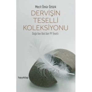 Dervişin Teselli Koleksiyonu