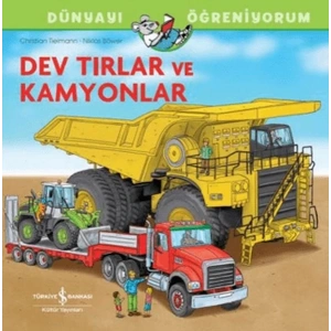 Dev Tırlar Ve Kamyonlar Dünyayı Öğreniyorum