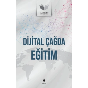 Dijital Çağda Eğitim