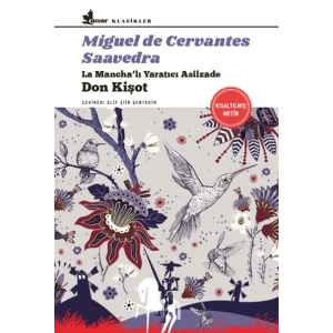 Don Kişot - La Mancha’lı Yaratıcı Asilzade