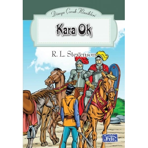 Dünya Çocuk Klasikleri Dizisi Kara Ok