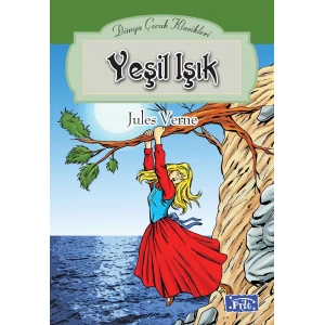 Dünya Çocuk Klasikleri Dizisi Yeşil Işık