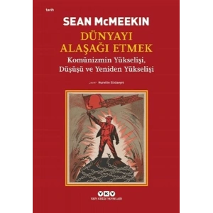 Dünyayı Alaşağı Etmek