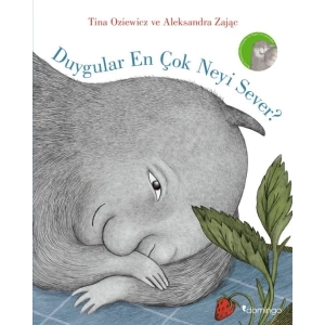 Duygular En Çok Neyi Sever?