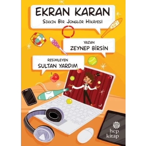 Ekran Karan - Sıkkın Bir Jonglör Hikâyesi