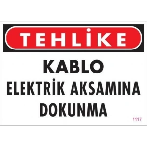 Elektrik Kablosu Uyarı Levhası 25x35 KOD:1117