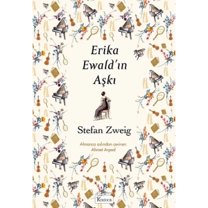 Erika Ewald’ın Aşkı (Bez Ciltli)
