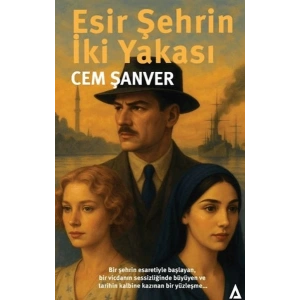 Esir Şehrin İki Yakası
