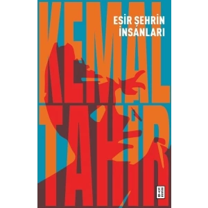 Esir Şehrin İnsanları