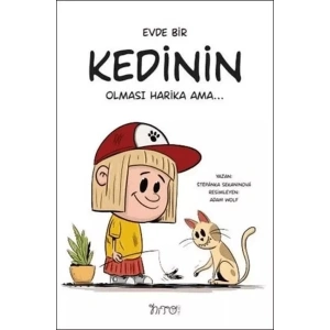 Evde Bir Kedinin Olması Harika Ama