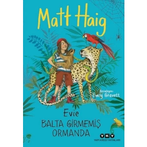 Evie Balta Girmemiş Ormanda