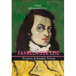 Fahrelnissa Zeid Fırçanın Ardındaki Fırtına