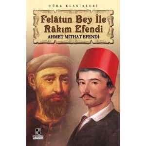 Felatun Bey ile Rakım Efendi