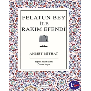 Felatun Bey ile Rakım Efendi (Bez Ciltli)