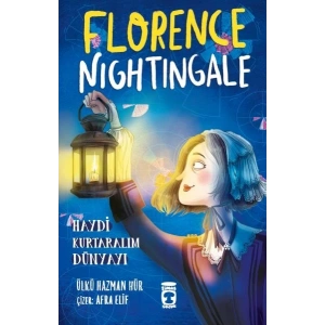 Florence Nightingale - Haydi Kurtaralım Dünyayı 2