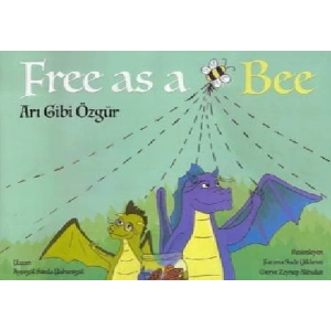 Free As a Bee - Arı Gibi Özgür