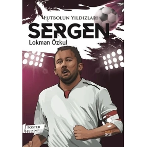 Futbolun Yıldızları Sergen (Poster Hediyeli)