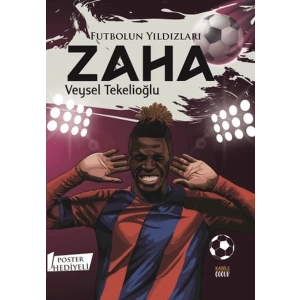 Futbolun Yıldızları Zaha (Poster Hediyeli)