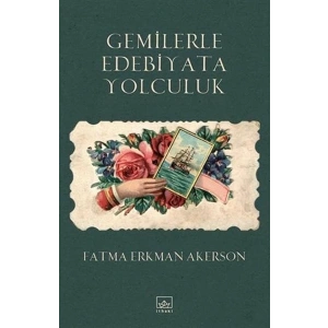 Gemilerle Edebiyata Yolculuk