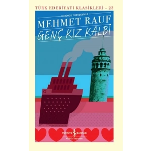 Genç Kız Kalbi - Türk Edebiyatı Klasikleri (Ciltli)